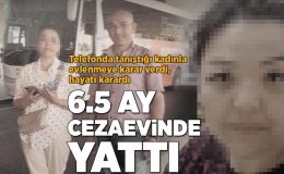 Telefonda tanıştığı kadınla evlenmeye karar verdi, hayatı karardı! 6,5 ay cezaevinde yattı