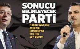 İstanbul seçimlerinde sonucu belirleyecek parti! Hakan Bayrakçı açıkladı: İlçe ilçe son durum