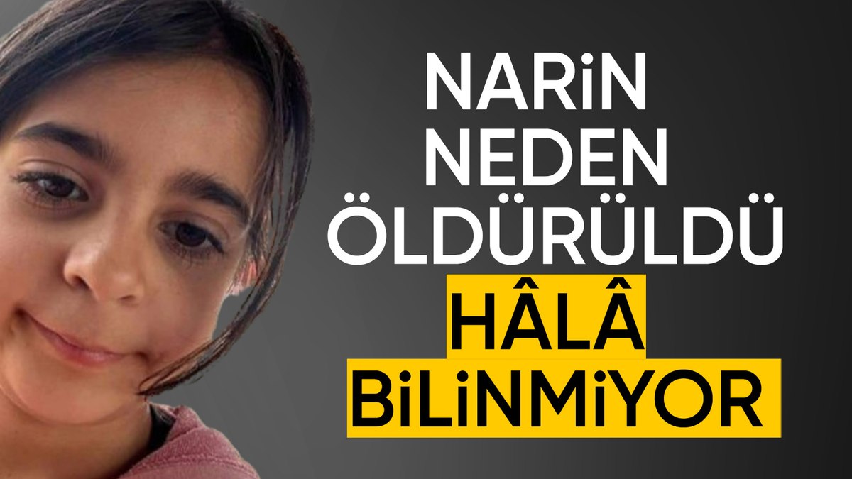 Gerekçeli karar bekleniyor! Narin neden öldürüldü?