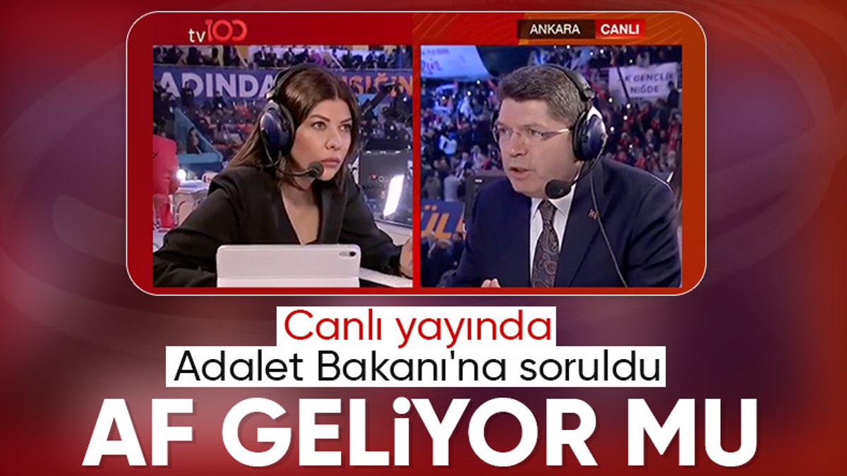 Adalet Bakanı Yılmaz Tunç af tartışmasına açıklık getirdi