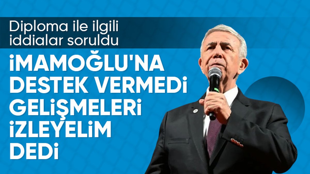 Mansur Yavaş’a, Ekrem İmamoğlu hakkındaki sahte diploma soruşturması soruldu